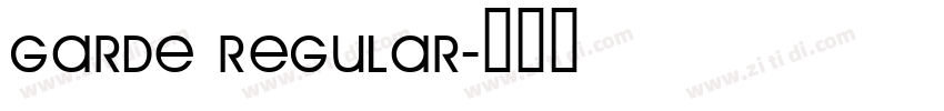 Garde Regular字体转换